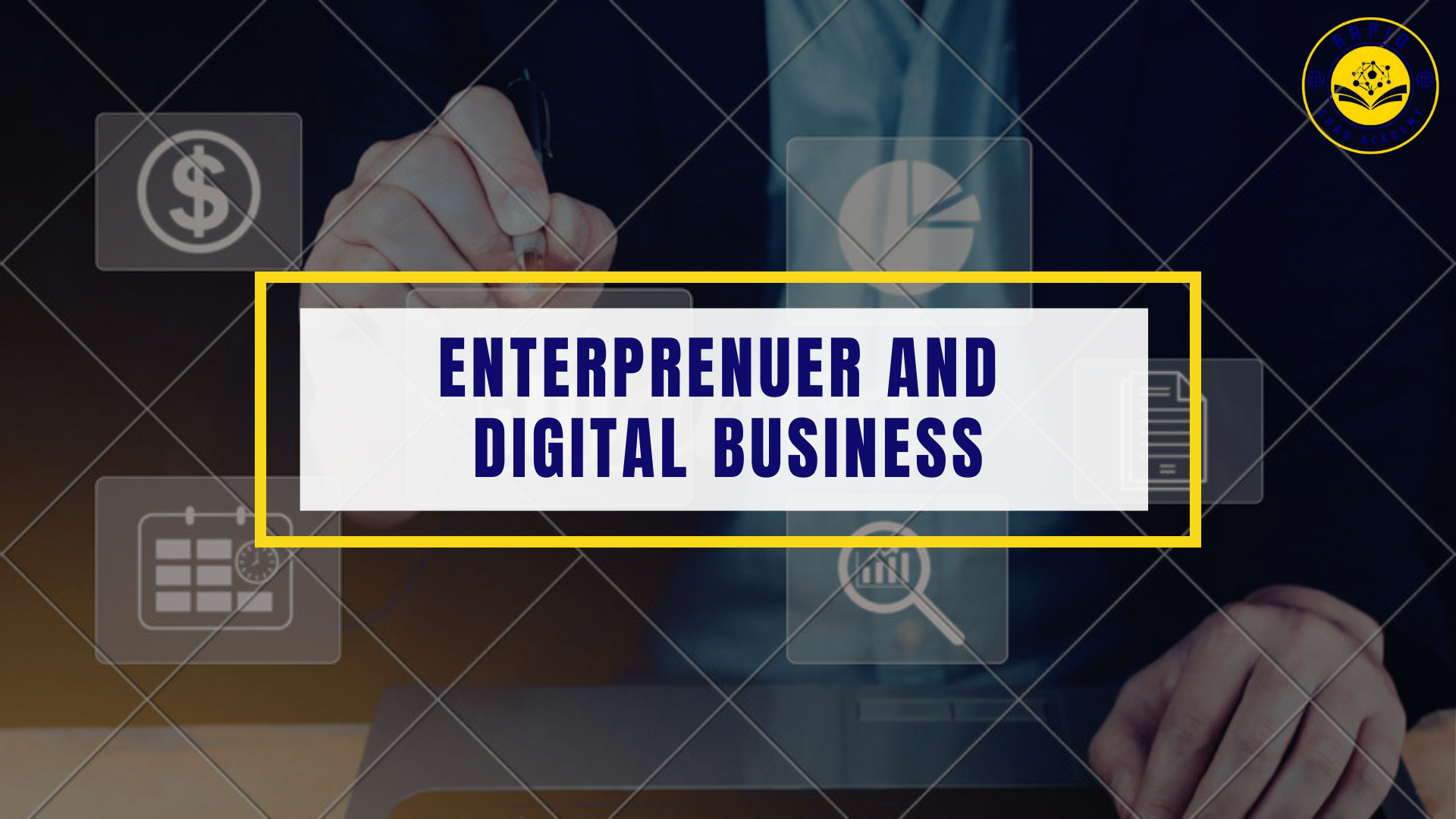 Entrepreneurship & Digital Business